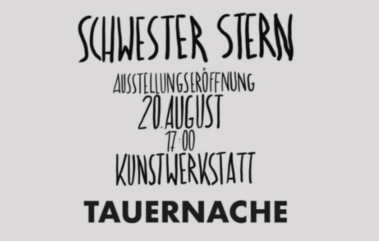 „SCHWESTER STERN“ Ausstellungseröffnung